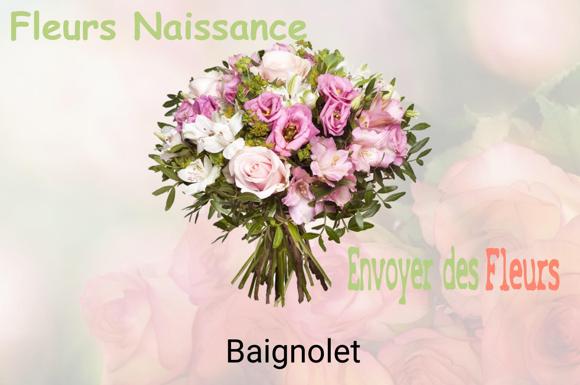 Bouquet de fleurs de naissance livré à Baignolet